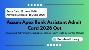 Assam Apex Bank Assistant Admit Card 2026 Out – Check Exam Date & Centre Details