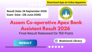 Assam Co-operative Apex Bank Assistant Result 2026 – Final Result Released for 150 Posts