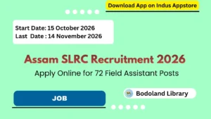 Assam SLRC Recruitment 2026: Apply Online for 72 Field Assistant Posts